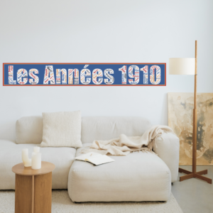 Affiche de la décennie 1910 - Les années 1910