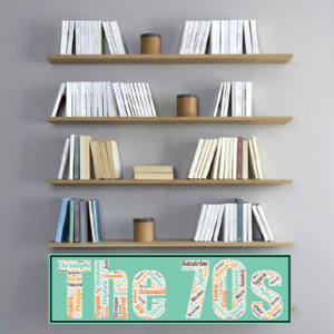 Affiche Prénoms Décennie 1970 - The 70s